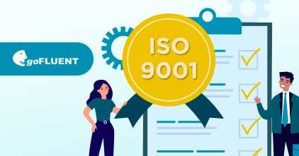 goFLUENT、ISO 9001認証を取得